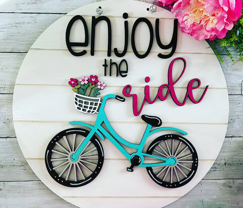 Enjoy The Ride Farmhouse Bicycle Style (Painted or Unpainted/DIY) Round Sign
